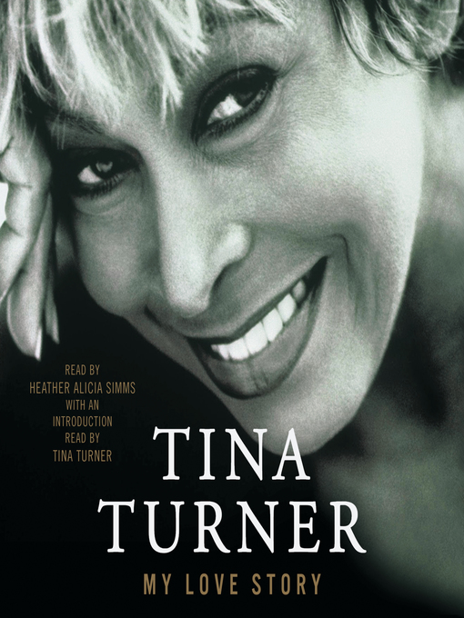 Title details for My Love Story by Tina Turner - Available